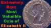 Extremely Rare Most Valuable Coins Of Elizabeth Ii Watch Full Video