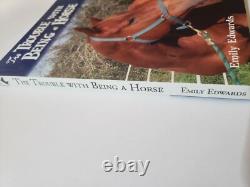 The Trouble With Being a Horse Emily Edwards 2010 Paperback EXTREMELY RARE NEW
