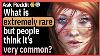 What Is Extremely Rare But People Think It S Very Common