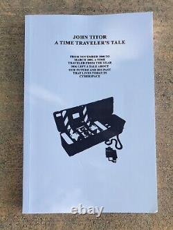 John Titor : L'histoire d'un voyageur dans le temps par John Titor Extrêmement rare comme neuf