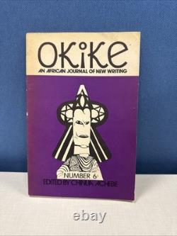 Okike Un Journal Africain De Nouvelle Écriture Numéro 6 Poche EXTREMEMENT RARE