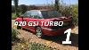 Projet Turbo Rover 420 Gsi Partie 1