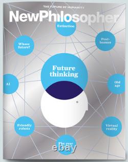 TRÈS RARE ET NEUF Numéro 15 de la revue New Philosopher 'L'Avenir'